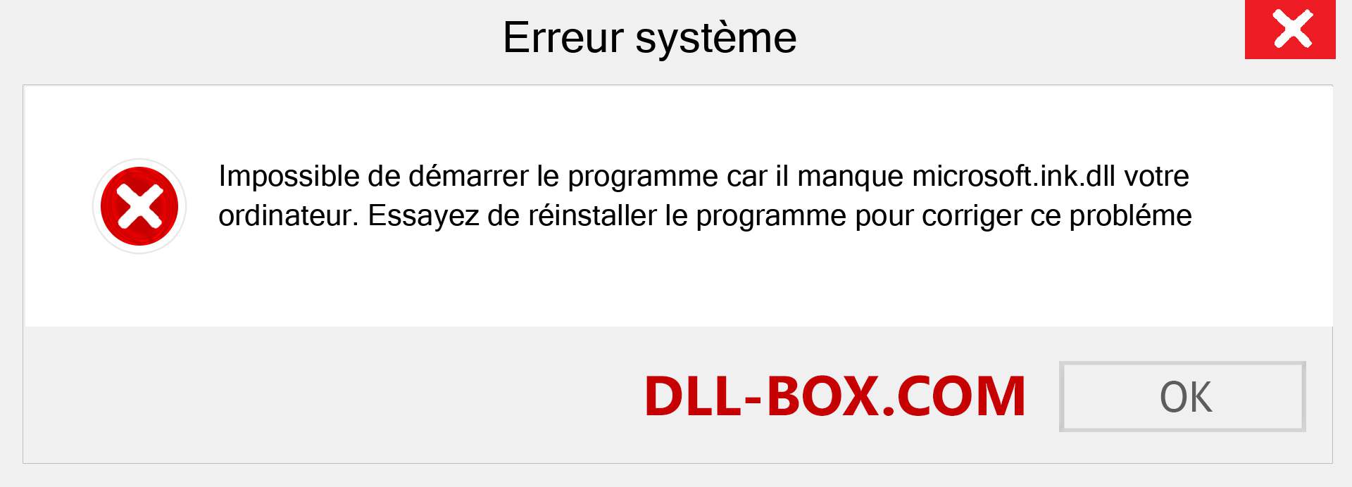 Le fichier microsoft.ink.dll est manquant ?. Télécharger pour Windows 7, 8, 10 - Correction de l'erreur manquante microsoft.ink dll sur Windows, photos, images